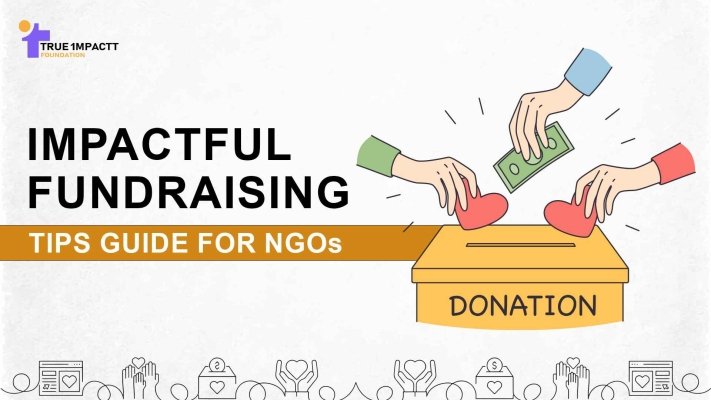 Impactful Fundraising Tips Guide for NGOs.